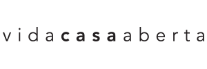 vida casa aberta